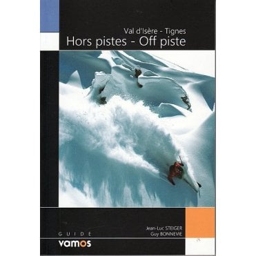 Val dIsere - Tignes Off Piste - Hors Piste